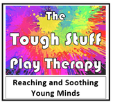 The Tough Stuff Play Therapy